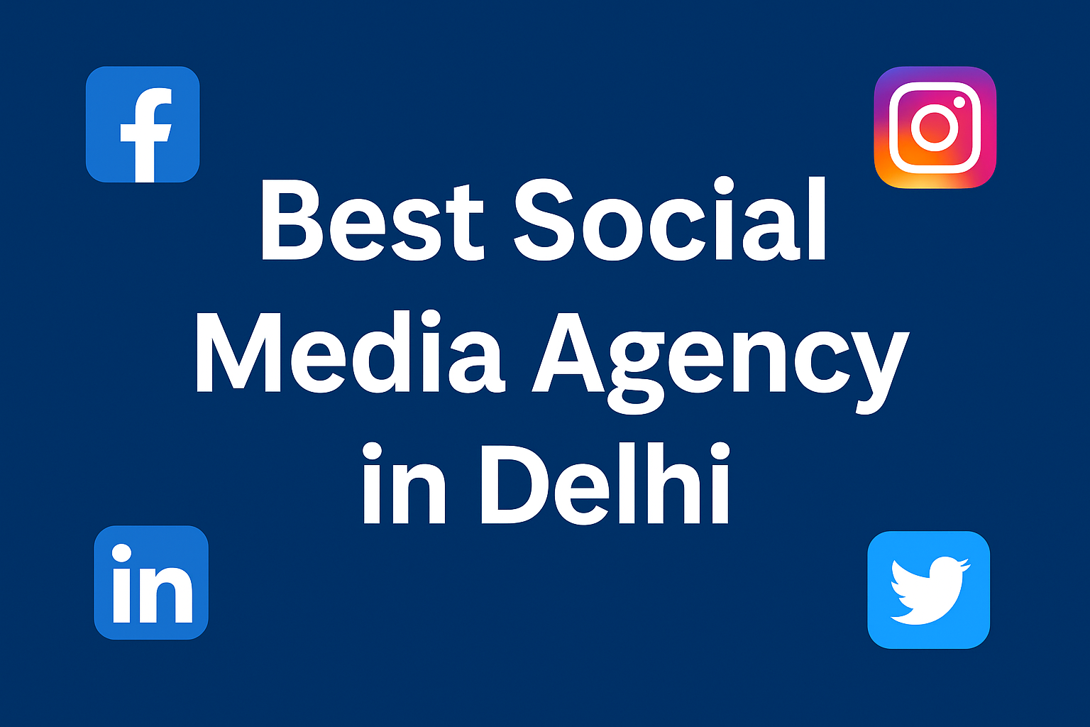 Best Social Media Agency in Delhi